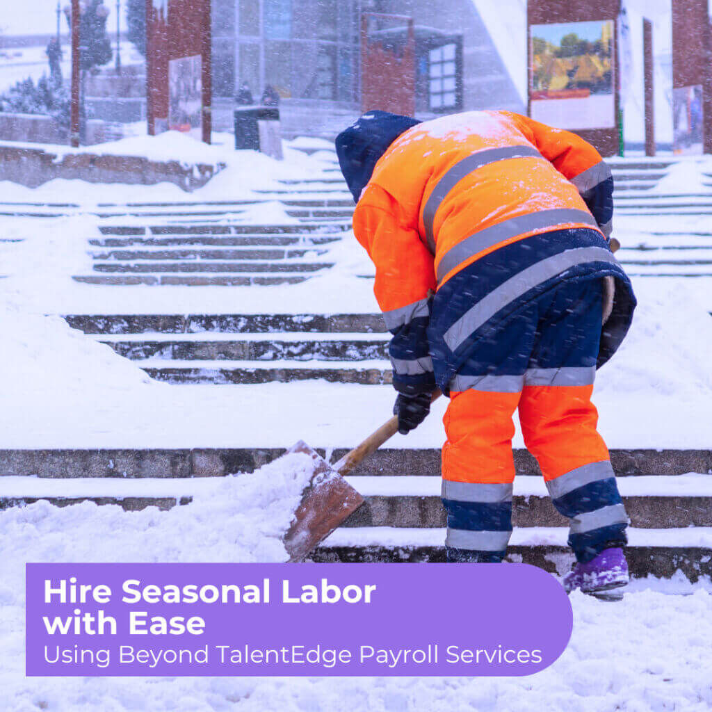 BTE Seasonal Labor Payroll Services Blog